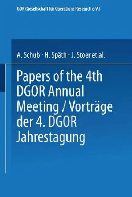 Buy Vorträge Der Jahrestagung 1974 Dgor Papers of the Annual Meeting (English, A. Schub | H. Späth | J. Stoer) — BookShops.in