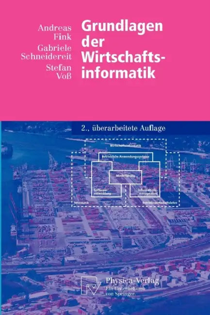 Grundlagen Der Wirtschaftsinformatik (English, Andreas Fink | Gabriele Schneidereit | Stefan Voß)