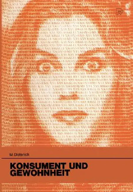 Buy Konsument Und Gewohnheit (English, M. Dieterich) — BookShops.in