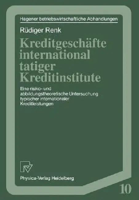 Buy Kreditgeschäfte International Tätiger Kreditinstitute (English, Rüdiger Renk) — BookShops.in