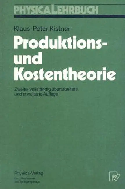 Produktions-Und Kostentheorie (English, Klaus-Peter Kistner)