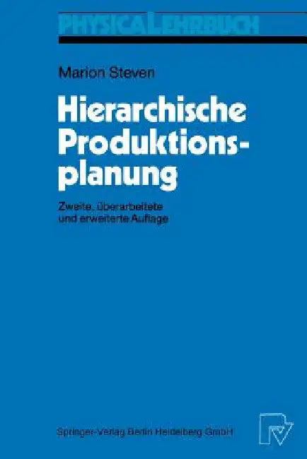 Hierarchische Produktionsplanung (English, Marion Steven)