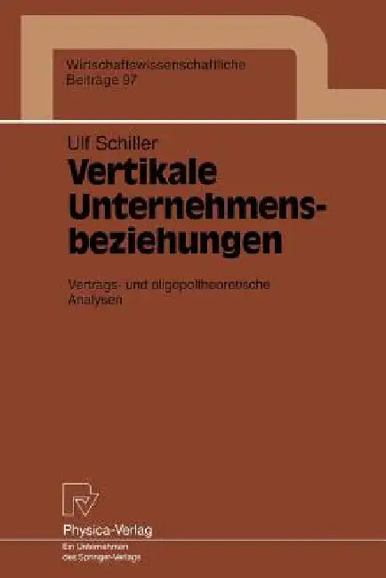 Buy Vertikale Unternehmensbeziehungen (English, Ult Schiller) — BookShops.in