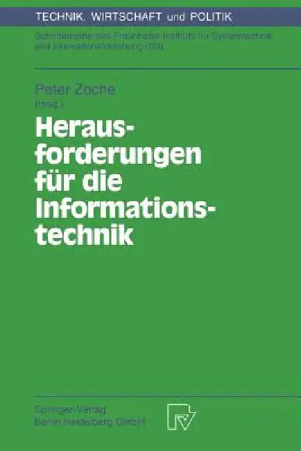 Herausforderungen Für Die Informationstechnik (English, Peter Zoche)
