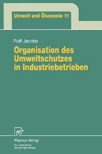 Buy Organisation Des Umweltschutzes in Industriebetrieben (English, Rolf Jacobs) — BookShops.in