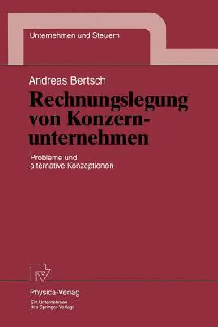 Buy Rechnungslegung Von Konzernunternehmen (English, Andreas Bertsch) — BookShops.in
