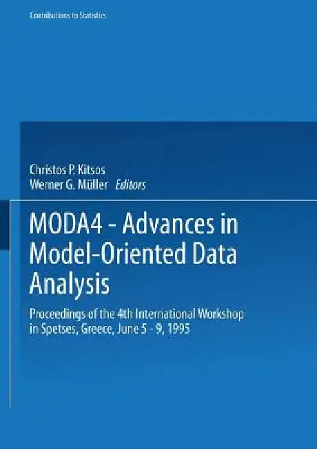 Buy Moda4 -- Advances in Model-Oriented Data Analysis (English, Christos P. Kitsos | Werner G. Müller) — BookShops.in