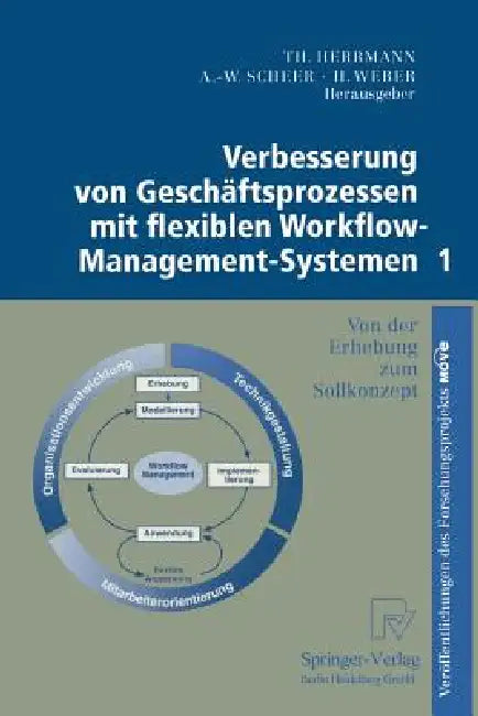 Buy Verbesserung Von Geschäftsprozessen Mit Flexiblen Workflow-Management-Systemen 1 (English, J. Hagemeyer | Thomas Herrmann | R. Rolles) — BookShops.in
