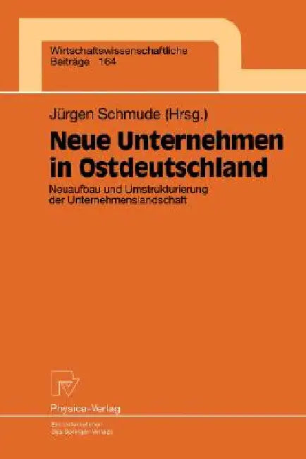 Buy Neue Unternehmen in Ostdeutschland (English, Jürgen Schmude) — BookShops.in