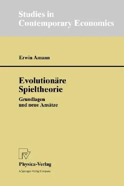 Buy Evolutionäre Spieltheorie | by Erwin Amann | Physica-Verlag | by Erwin Amann | Physica-Verlag | by Erwin Amann | Physica-Verlag | by Erwin Amann | Physica-Verlag | by Erwin Amann | Physica-Verlag | by Erwin Amann | Physica-Verlag | by Erwin Amann | Physica-Verlag | by Erwin Amann | Physica-Verlag | by Erwin Amann | Physica-Verlag | by Erwin Amann | Physica-Verlag | by Erwin Amann | Physica-Verlag | by Erwin Amann | Physica-Verlag | by Erwin Amann | Physica-Verlag | by Erwin Amann | Physica-Verla — BookShops.in