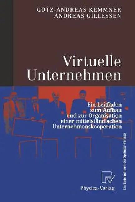 Buy Virtuelle Unternehmen (English, Götz-Andreas Kemmner | Andreas Gillessen) — BookShops.in