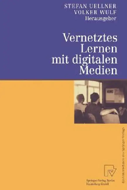 Buy Vernetztes Lernen Mit Digitalen Medien | by Stefan Uellner | Volker Wulf | Physica-Verlag | by Stefan Uellner | Volker Wulf | Physica-Verlag | by Stefan Uellner | Volker Wulf | Physica-Verlag | by Stefan Uellner | Volker Wulf | Physica-Verlag | by Stefan Uellner | Volker Wulf | Physica-Verlag | by Stefan Uellner | Volker Wulf | Physica-Verlag | by Stefan Uellner | Volker Wulf | Physica-Verlag | by Stefan Uellner | Volker Wulf | Physica-Verlag | by Stefan Uellner | Volker Wulf | Physica-Verlag |  — BookShops.in