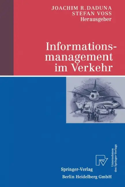 Buy Informationsmanagement Im Verkehr (English, Joachim R. Daduna | Stefan Voß) — BookShops.in