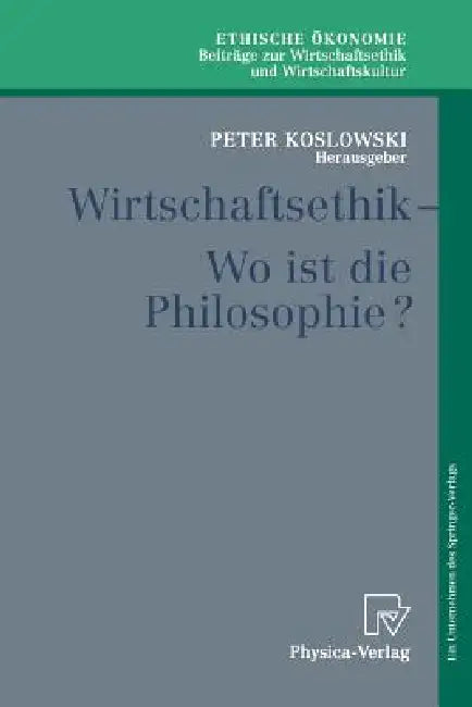 Wirtschaftsethik (English, Peter Koslowski)
