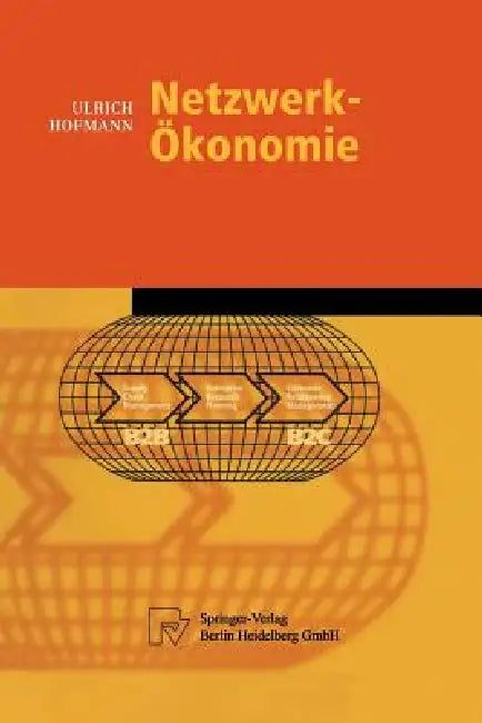 Netzwerk-Ökonomie (English, Ulrich Hofmann)