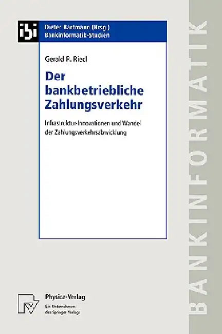 Buy Der Bankbetriebliche Zahlungsverkehr (English, Gerald R. Riedl) — BookShops.in