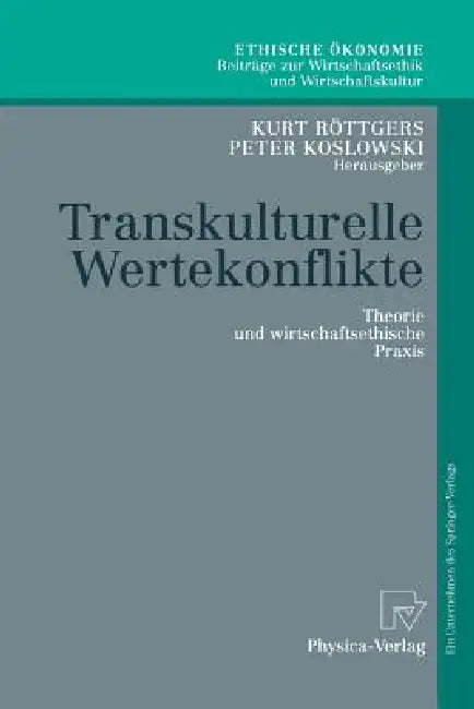 Transkulturelle Wertekonflikte (English, Kurt Röttgers | Peter F. Koslowski)