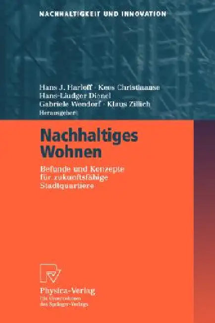 Buy Nachhaltiges Wohnen (English, Hans J. Harloff | Kees Christiaanse | Hans-Liudger Dienel) — BookShops.in