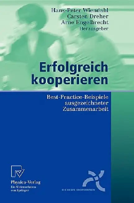 Buy Erfolgreich Kooperieren (English, Hans-Peter Wiendahl | Carsten Dreher | Arne Engelbrecht) — BookShops.in