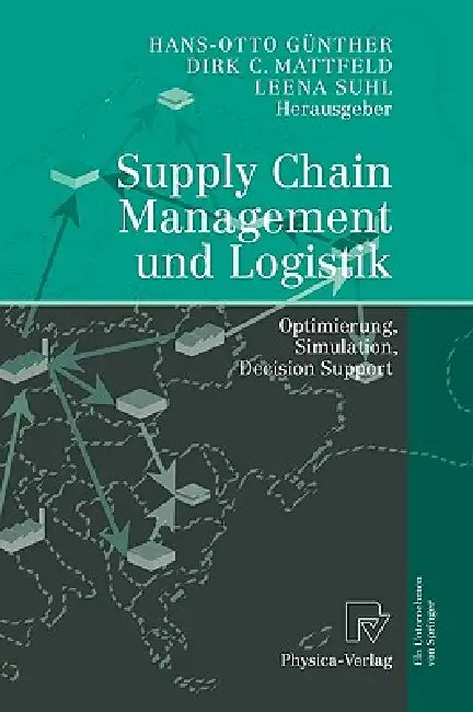 Supply Chain Management Und Logistik (English, Hans-Otto Günther | Dirk C. Mattfeld | Leena Suhl)