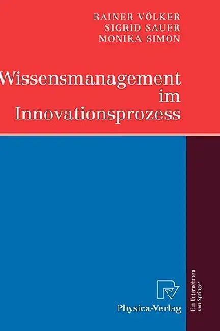 Buy Wissensmanagement Im Innovationsprozess (English, Rainer Völker | Sigrid Sauer | Monika Simon) — BookShops.in