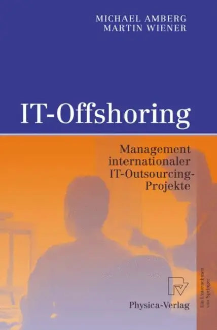 It-Offshoring (English, Michael Amberg | Martin Wiener)