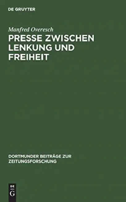 Buy Presse zwischen Lenkung und Freiheit (English, Manfred Overesch) — BookShops.in