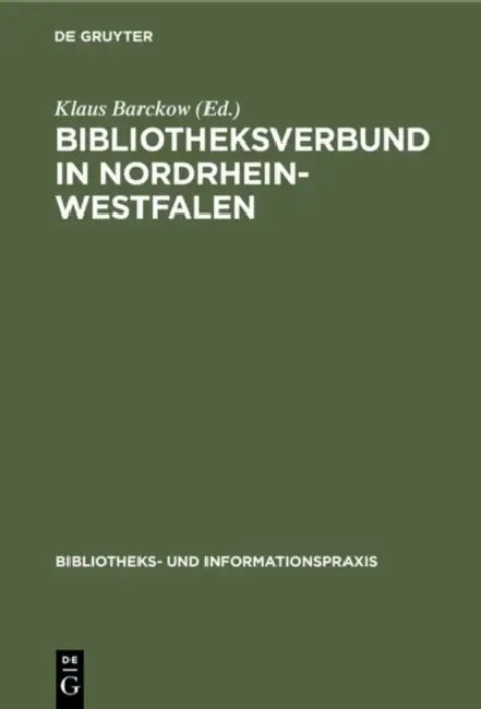Bibliotheksverbund in Nordrhein-Westfalen (English, Klaus Barckow)