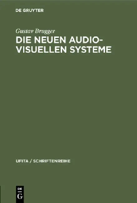 Buy Die Neuen Audio-Visuellen Systeme (English, Gustav Brugger | Helmut Jedele) — BookShops.in