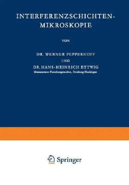 Interferenzschichten-Mikroskopie (English, Werner Pepperhoff | Hans-Heinrich Ettwig)