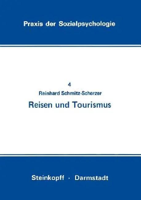 Reisen Und Tourismus (English, Reinhard Schmitz-Scherzer)