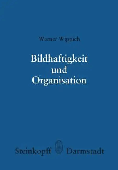 Buy Bildhaftigkeit Und Organisation (English, W. Wippich) — BookShops.in