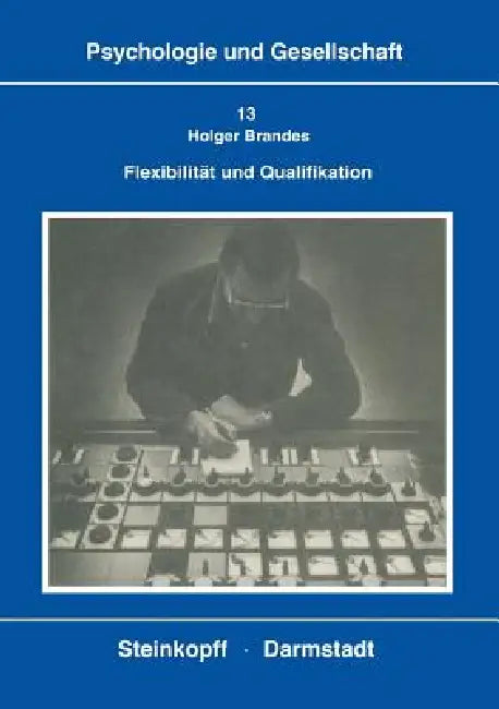 Flexibilität Und Qualifikation (English, H. Brandes)