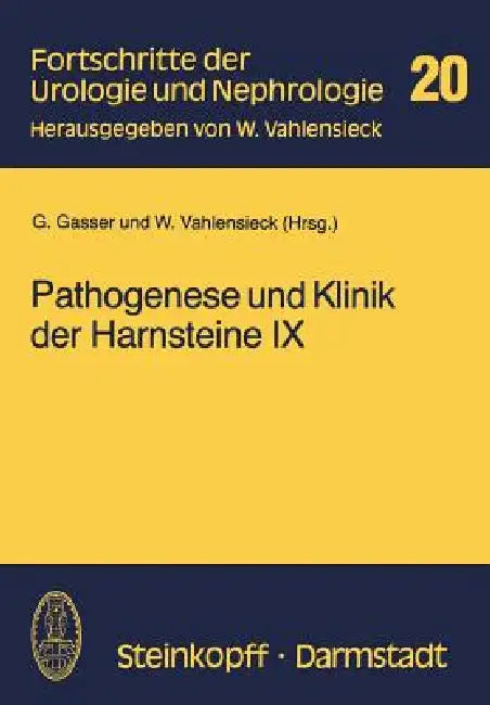 Pathogenese Und Klinik Der Harnsteine IX (English, G. Gasser | W. Vahlensieck)