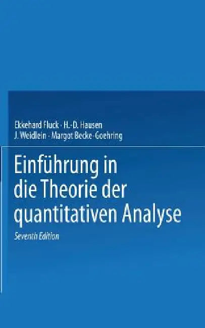 Einführung in Die Theorie Der Quantitativen Analyse (English, E. Fluck | E. Fluck | H. -D Hausen)
