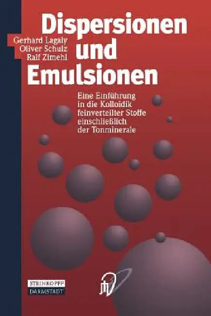 Dispersionen Und Emulsionen (English, Gerhard Lagaly | Oliver Schulz | Ralf Zimehl)