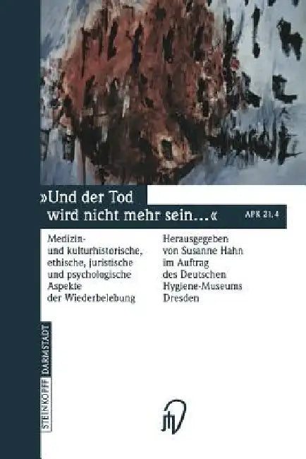Buy Und Der Tod Wird Nicht Mehr Sein ... (English, Susanne Hahn) — BookShops.in
