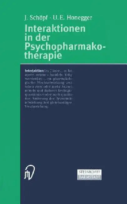 Interaktionen in Der Psychopharmakotherapie (English, J. Schöpf | U. E. Honegger)