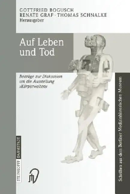 Buy Auf Leben Und Tod (English, Gottfried Bogusch | Renate Graf | Thomas Schnalke) — BookShops.in