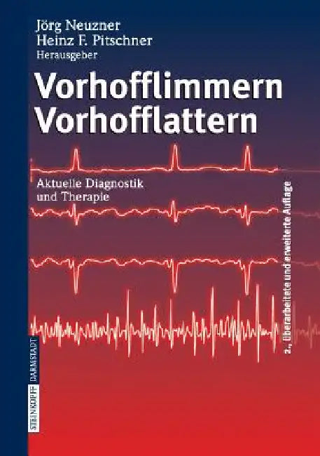 Buy Vorhofflimmern Vorhofflattern (English, J. Neuzner | H. F. Pitschner) — BookShops.in