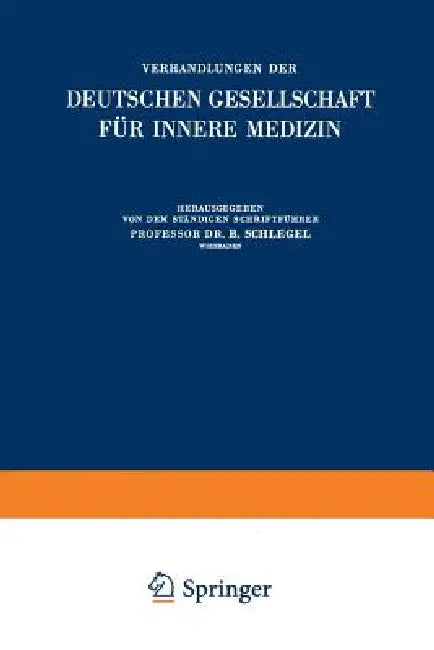 Buy Verhandlungen Der Deutschen Gesellschaft Für Innere Medizin (English, B. Schlegel) — BookShops.in
