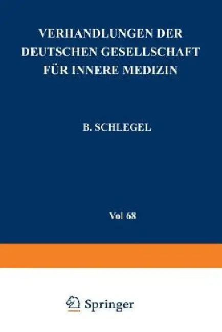 Verhandlungen Der Deutschen Gesellschaft Für Innere Medizin (English, B. Schlegel)