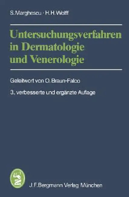 Buy Untersuchungsverfahren in Dermatologie Und Venerologie (English, O. Braun-Falco | S. Marghescu | H. H. Wolff) — BookShops.in