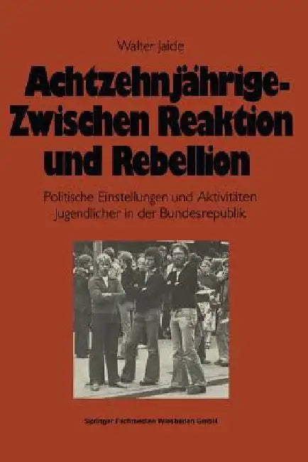 Buy Achtzehnjährige -- Zwischen Reaktion Und Rebellion (English, Walter Jaide) — BookShops.in