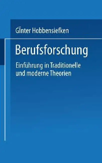 Buy Berufsforschung (English, Günter Hobbensiefken) — BookShops.in