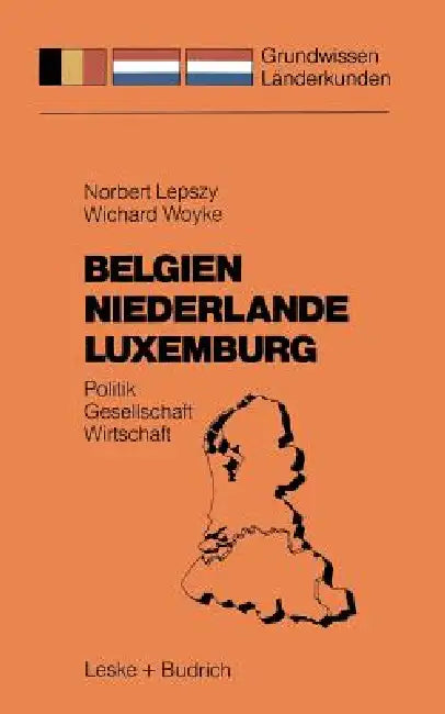 Buy Belgien Niederlande Luxemburg (English, Norbert Lepszy | Wichard Woyke) — BookShops.in