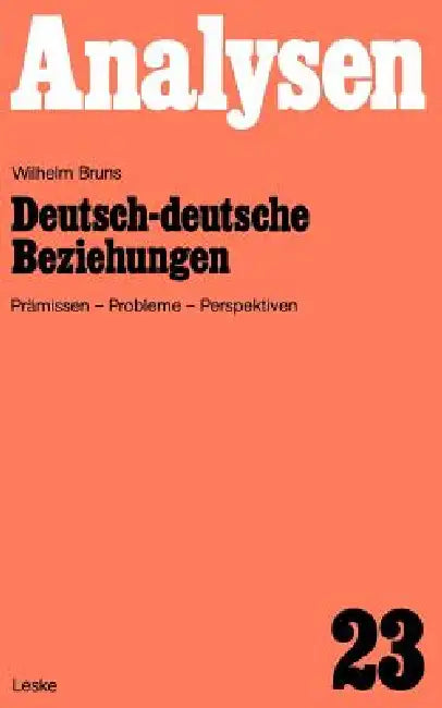 Buy Deutsch-Deutsche Beziehungen (English, Wilhelm Bruns) — BookShops.in