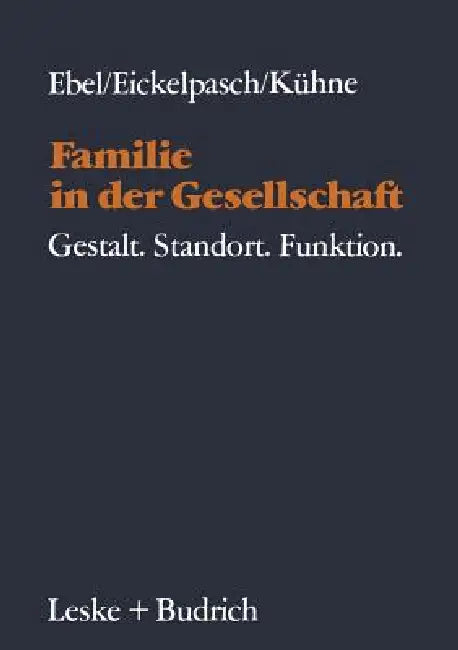 Buy Familie in Der Gesellschaft (English, Heinrich Ebel | Rolf Eickelpasch | Eckehard Kühne) — BookShops.in
