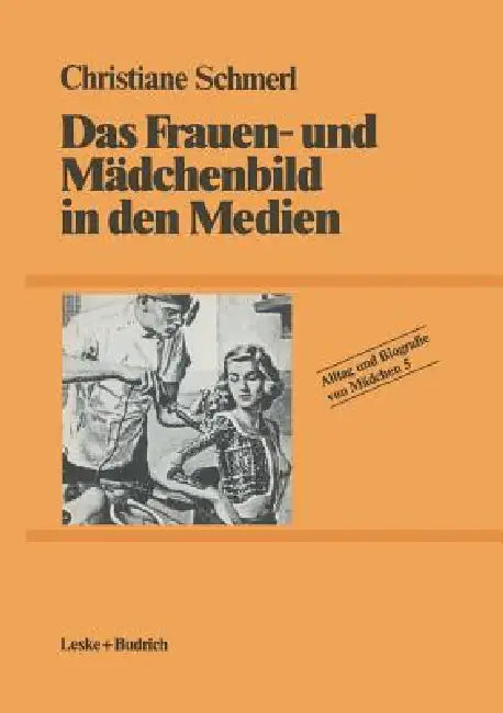 Buy Das Frauen- Und Mädchenbild in Den Medien (English, Christiane Schmerl) — BookShops.in