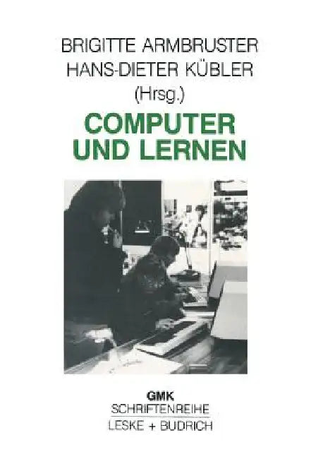 Buy Computer Und Lernen | by Brigitte Armbruster | Hans-Dieter Kübler | Vs Verlag Fur Sozialwissenschaften | by Brigitte Armbruster | Hans-Dieter Kübler | Vs Verlag Fur Sozialwissenschaften | by Brigitte Armbruster | Hans-Dieter Kübler | Vs Verlag Fur Sozialwissenschaften | by Brigitte Armbruster | Hans-Dieter Kübler | Vs Verlag Fur Sozialwissenschaften | by Brigitte Armbruster | Hans-Dieter Kübler | Vs Verlag Fur Sozialwissenschaften | by Brigitte Armbruster | Hans-Dieter Kübler | Vs Verlag Fur Soz — BookShops.in